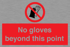No gloves beyond this point